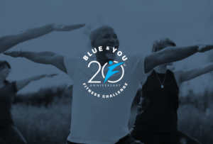 The Blue & You Fitness Challenge Celebrates 20 Years!